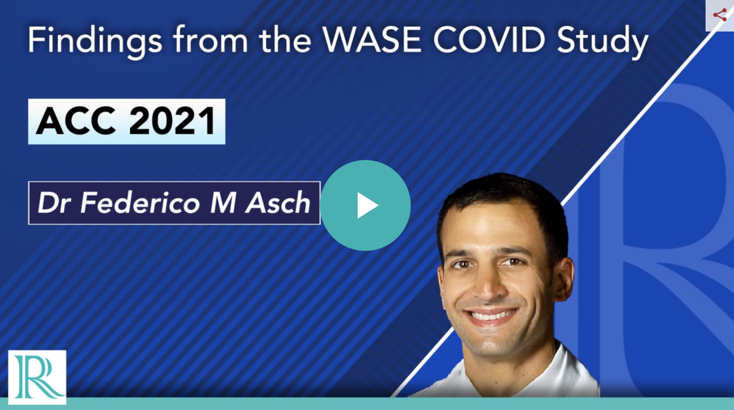 A video player showing a slide with the text "Findings from the WASE COVID study ACC 2021 Dr Federico M Asch"